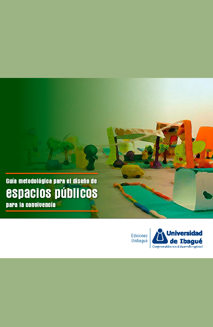 Cover of Guía metodológica para el diseño de espacios públicos para la convivencia