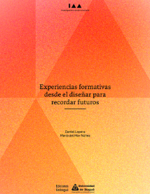 Cover of Experiencias formativas desde el diseñar para recordar futuros