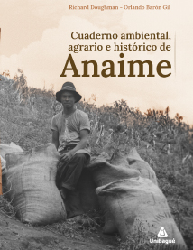 Cover of Cuaderno ambiental, agrario e histórico de Anaime