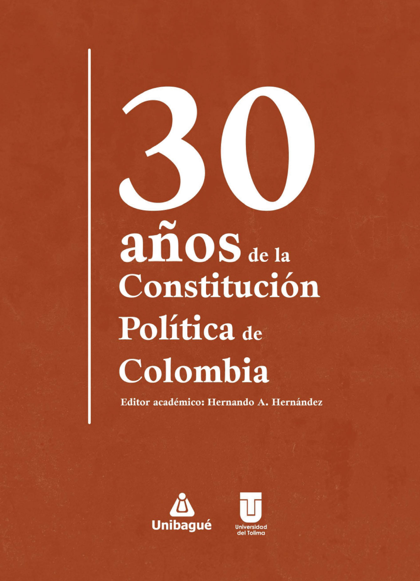 Cover of 30 años de la Constitución Política de Colombia