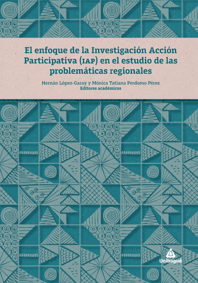 Cover of El enfoque de la Investigación Acción Participativa (IAP) en el estudio de las problemáticas regionales