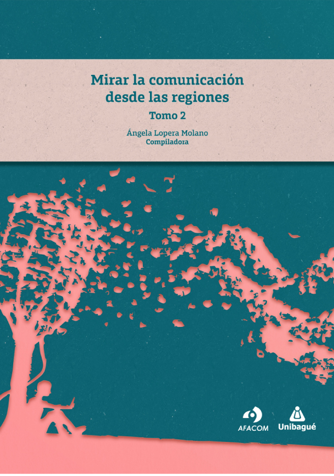 Cover of Mirar la comunicación desde las regiones Tomo 2